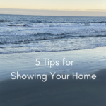 View of the ocean at sunset with the title "5 tips for showing your home'